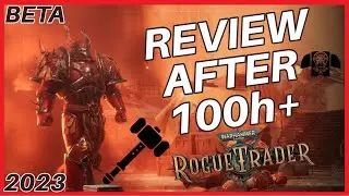 Warhammer 40,000: Rogue Trader - Review After 100 hours - My Fair Review [BETA] [1440p]
