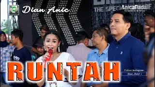 RUNTAH | DIAN ANIC FT ALL ARTIST | BAPAK LUCKY HAKIM IKUT HADIR |  HAJATNYA INDRI FAHRIZA & JEFRY