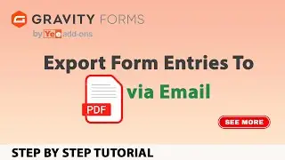 How To Export Gravity Forms Entries to PDF via Email?
