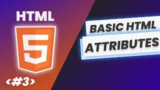 Basic HTML Attributes