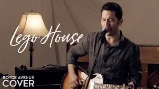 Lego House - Ed Sheeran (Boyce Avenue cover) on Spotify & Apple