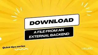 Download a File from an External Backend in a WeWeb app