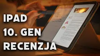 RECENZJA iPad 10. GEN. - POLUBIŁEM, ale NIE KUPIŁBYM