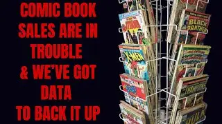 Comic Book Sales Are in Trouble - Data to Back it Up