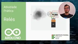 Prática: Relé com Arduino e TinkerCAD