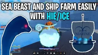 [GPO] - How To Solo Sea Beasts and Ship Farm Easily with HIE