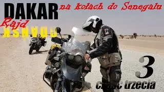 Gdańsk - DAKAR. A motorcycle trip to Africa on wheels. Part 3