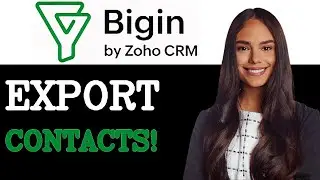 How To Export Download Contacts From Bigin CRM (2025)