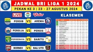 Jadwal Liga 1 2024 Pekan Ke 3 - Persib vs Arema FC - Persija vs Persis - Liga 1 Indonesia