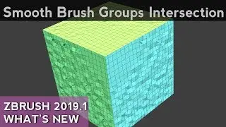 047 ZBrush 2019.1 Smooth Brush Groups Intersection