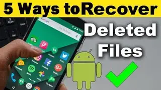 5 Ways to recover deleted photos,videos,WhatsApp media & any file in any Android phone(No Root/Root)