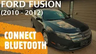 Ford Fusion - CONNECT / PAIR BLUETOOTH TO SMART PHONE (2010 - 2012)