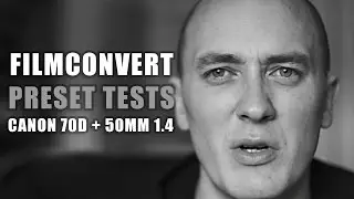 FilmConvert Presets Video Test (Canon 70D + 50mm 1.4)