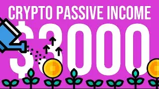 How To Earn Passive Income With Crypto - $3000 Per Month Staking Crypto Strategy
