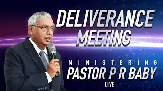 21 January 2020 Deliverance Meeting  | Pastor P R Baby