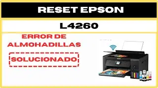 RESETEAR EPSON L4260, L4261, L4267 Gratis
