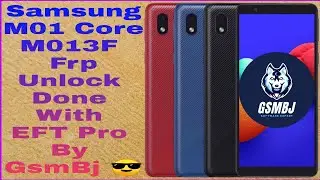 Samsung M01 Core M013F Frp Unlock Done With EFT Pro By GsmBj 😎
