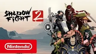Shadow Fight 2 - Trailer de apresentação (Nintendo Switch)
