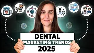 6 Must-Know Marketing Trends for Dentists in 2025