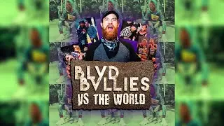 Blvd Bullies vs The World || July 23, 2024