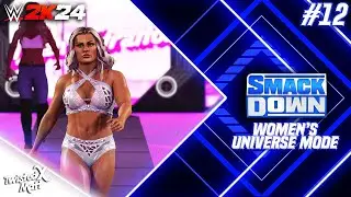WWE 2K24: Women's Universe Mode - #12 | SMACKDOWN