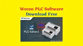 [PLC Software] Wecon PLC Software Download Free – Wecon PLC Editor2