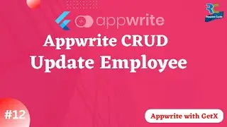 #12 || Update Data in Appwrite - Update Employee || Flutter Appwrite Tutorial with GetX