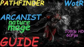 Pathfinder: WotR - Nature Mage Arcanist Starting Build - Beginner's Guide [2021] [1080p HD]