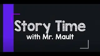 Story Time with Mr. Mault: Just Try One Bite