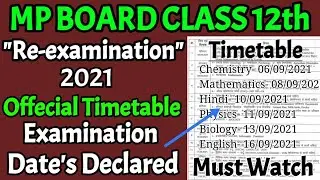 Mp board class 12th re-examination timetable 2021/ Re-examination dates declared