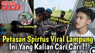 Merinding...!! Petasan Spirtus Viral Di Lampung Begini Faktanya !! Informasi Terbaru