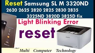 how to reset Samsung SL M 2620 2625 2820 2825 2830 2835 3320ND 3325ND 3820D 3825D