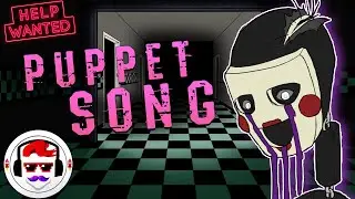 FNAF VR Help Wanted PUPPET RAP SONG 