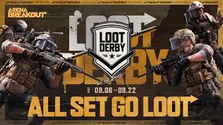 LOOT DERBY WITH VIEWERS IN ARENA BREAKOUT