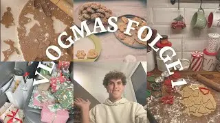 Vlogmas Folge 1 🍪🎄🎅  *START*