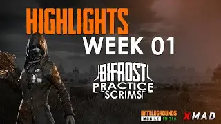 Bifrost Practice Scrims Week 01 Highlights & Leaderboard
