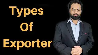 Import Export Business//Types of Exporter 