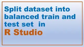 train test split in r | training and validation datasets
