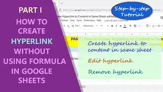 Google Sheets | Create Hyperlink without Using Formula | Edit | Remove Link | Spreadsheet Tutorial