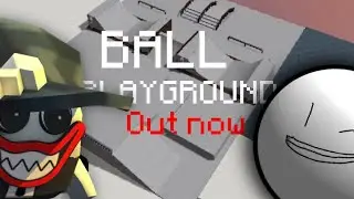 BALL PLAYGROUND | GAME OUT!