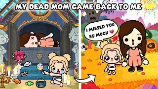 My Dead Mom Came Back To Me 😍| Toca Life World vs. Aha World Story | Halloween. The Day of the Dead