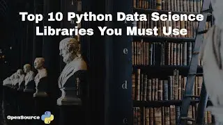 Top 10 Python 🐍 Data 📊 Science Libraries 📚 You Must Use