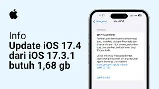 Info Update iOS 17.4 dari iOS 17.3.1 Butuh 1,68 GB