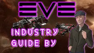 Eve Online - Industry Guide Tips and Tricks, How to build stuff in Eve Online. Eve Online 2021.