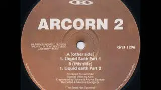 Arcon 2 - Liquid Earth (Part 1)