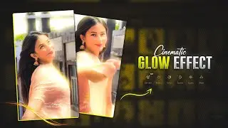 Cinematic Glow Effect Video Editing | How To Edit Cinematic Glow Effect In Capcut 🍁