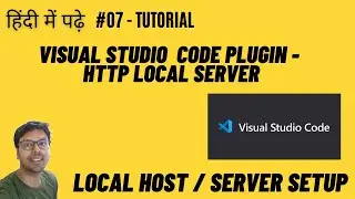 Web Development Tutorials | How to setup a local web server in Visual Studio Code | local host setup