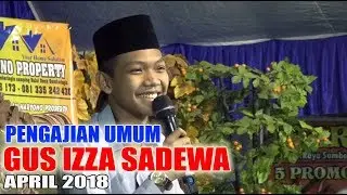 Pengajian Umum Bersama Gus Izza Sadewa ( Putra KH.Imron Jamil Jombang)