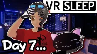 What I Learned from Sleeping in VR for a Week