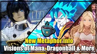 New Metaphor Re:Fantazio Info | Dragonball Updates | Visions of Mana & More | Morning Quest #2